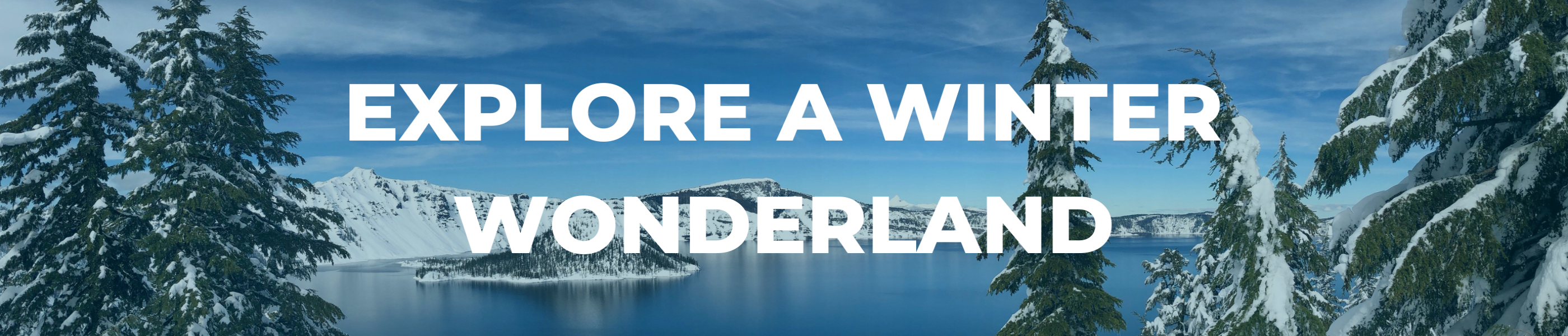 Explore a winter wonderland, crater lake, blog header