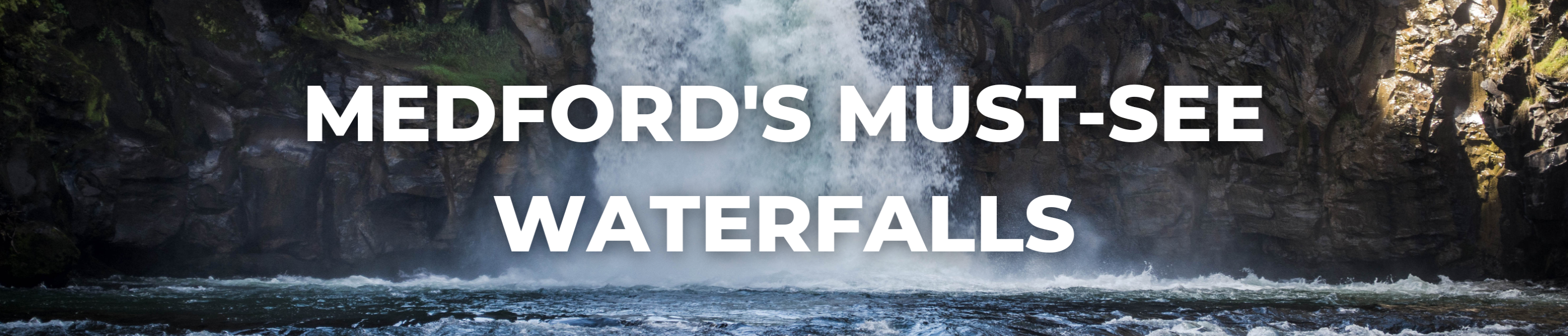 blog header, medford's must-see waterfalls