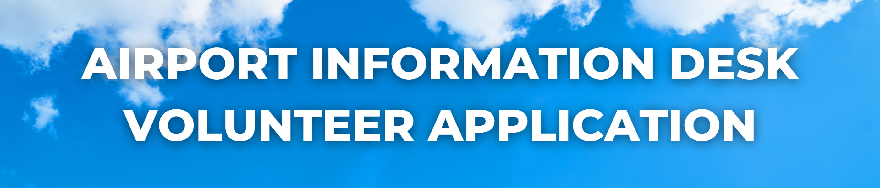 Airport Information Desk Volunteer Application