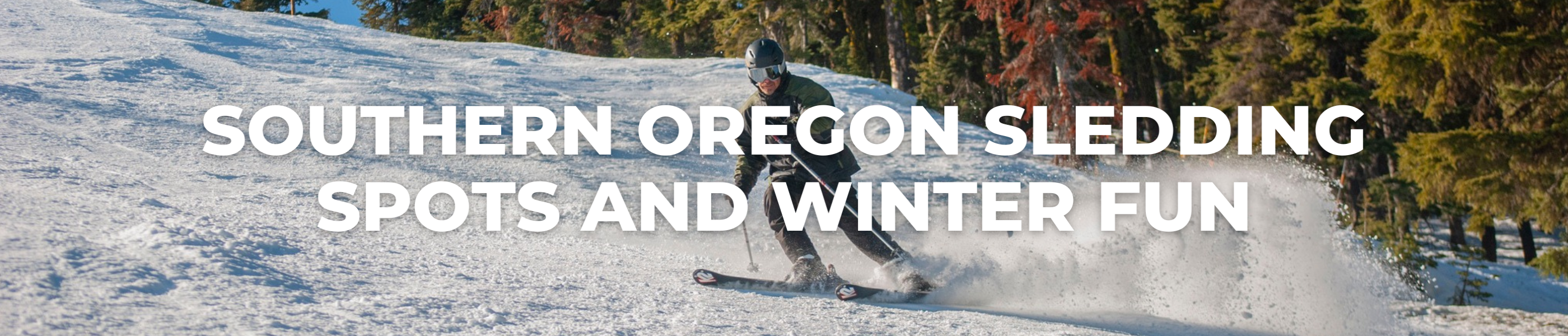 Southern Oregon Sledding Spots & Winter Fun